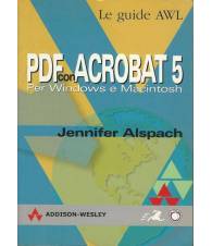 PDF CON ACROBAT 5. PER WINDOWS E MACINTOSH