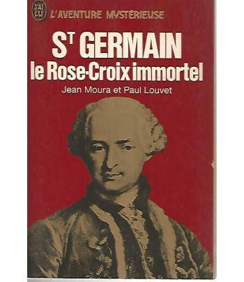 St Germain le Rose Croix immortel