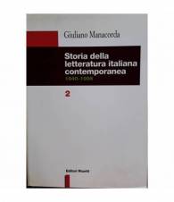 Storia della letteratura italiana contemporanea 1940- 1996. Vol. 2