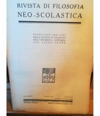 Rivista di filosofia neo-scolastica. Anno XXXVII. Agosto 1945. III.