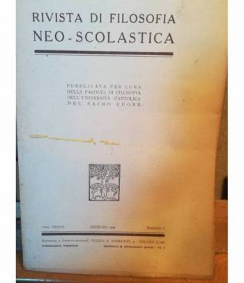 Rivista di filosofia neo-scolastica. Anno XXXVII. Gennaio 1945. I.