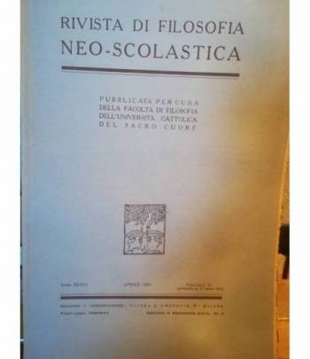 Rivista di filosofia neo-scolastica. Anno XXXVI. Aprile 1944. II.