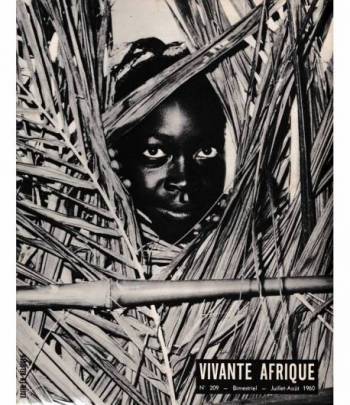 Vivante Afrique. n. 209 - Bimestriel - Juillet-Aout 1960