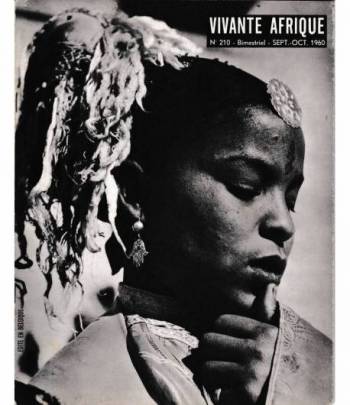 Vivante Afrique. n. 210 - Bimestriel - Sept.-Oct. 1960