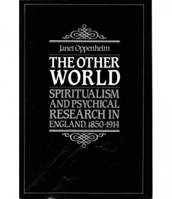 The other world. Spiritualism and psychical research in England 1850-1914